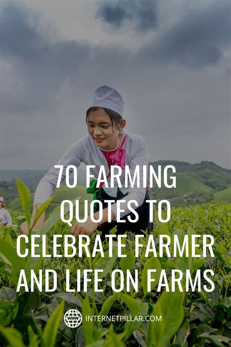 75 Farming Quotes to Celebrate Farmer and Life on Farms | Farm quotes ...