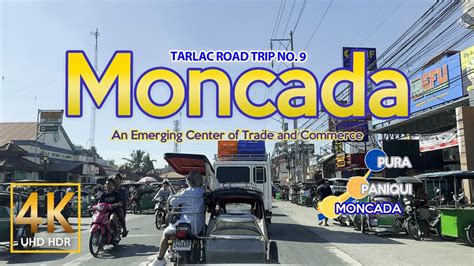 Tarlac Road Trip No. 9 MONCADA | Tarlac, Central Luzon, Philippines | Driving Tour 4K - YouTube