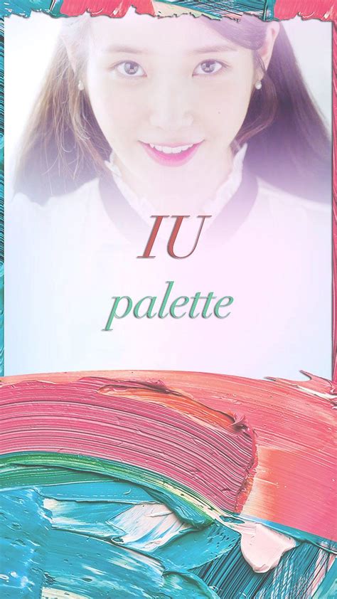 IU Palette Wallpapers - Top Free IU Palette Backgrounds - WallpaperAccess