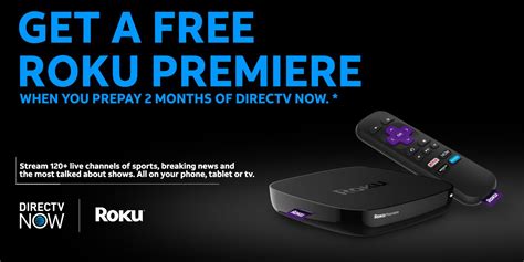 DirecTV Now offers free Roku Premiere 4K Streaming Media Player w/ two ...