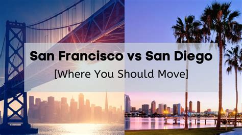 San Francisco vs San Diego | ⭐️🏄‍♀️ Comparison, Pros & Cons, Which City ...