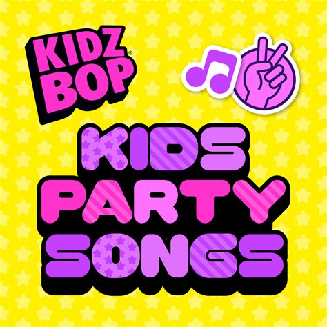 KIDZ BOP Kids - Kids Party Songs Lyrics and Tracklist | Genius