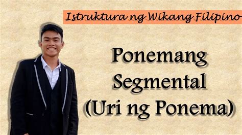 Ponemang Segmental (Uri ng Ponema) - YouTube