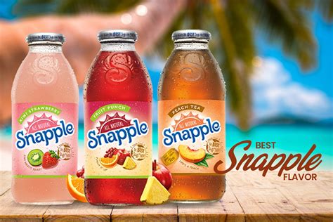 6 Best Snapple Flavors Ranked (2024)