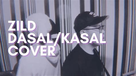 Zild - Dasal/Kasal (COVER) - YouTube