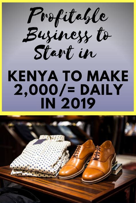 Profitable Business to Start in Kenya to Make 2,000/= Daily in 2019 ...