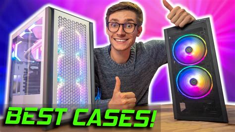 The Very BEST Gaming PC Cases For Your PC Build! 👌 (2021) - YouTube