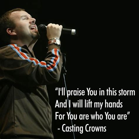 Praise You In This Storm by Casting Crowns