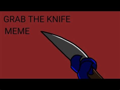 Grab the knife/meme/animation/among us - YouTube