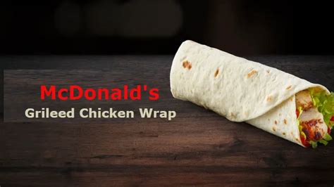 How Many Calories in McDonald's Grilled Chicken Wrap & Ingredients