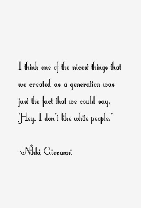 Nikki Giovanni Quotes & Sayings