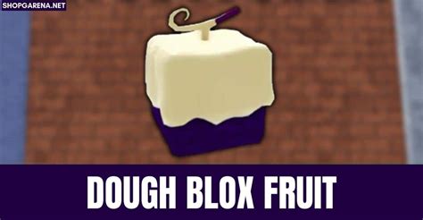 Dough Blox Fruit 2024 (Hình Ảnh, Cách Lấy, Code Dough + Combo)