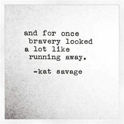 run away quotes sayings - Brian Navarro