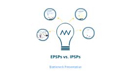 EPSP vs. IPSP by Bronwen Zatterberg on Prezi