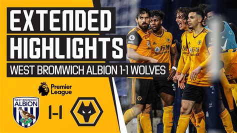 Highlights | West Brom 1-1 Wolves | Wolverhampton Wanderers FC