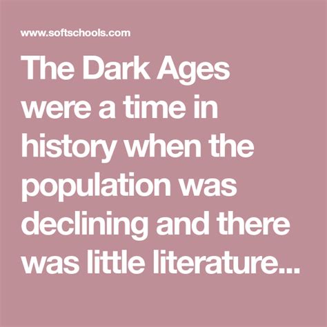 The Dark Ages were a time in history when the population was declining ...