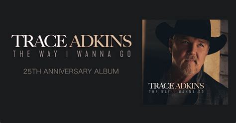 Trace Adkins: 'The Way I Wanna Go' - Album Review