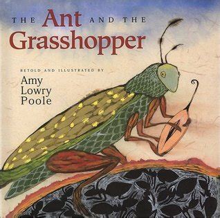 The Ant and the Grasshopper by Amy Lowry Poole | Goodreads