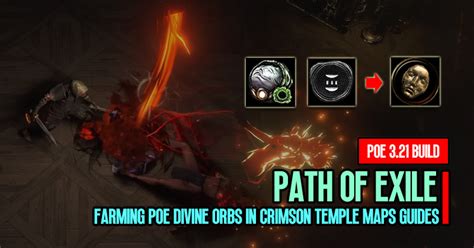 Farming Poe Divine Orbs in Crimson Temple Maps Guides