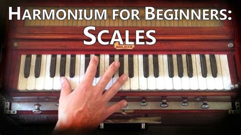 Harmonium for Beginners - Scales - 103 - YouTube