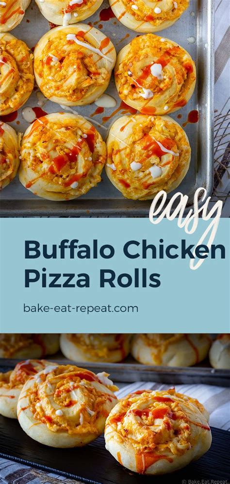 Buffalo Chicken Pizza Rolls - Bake. Eat. Repeat. | Recipe | Recipes, Pizza roll recipe, Buffalo ...