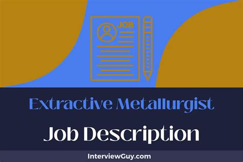 Extractive Metallurgist Job Description [Updated for 2024]