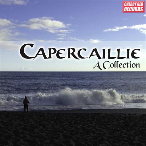 Capercaillie - Capercaillie: A Collection | iHeart