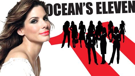 An all-female cast for Ocean’s Eleven reboot - QuirkyByte