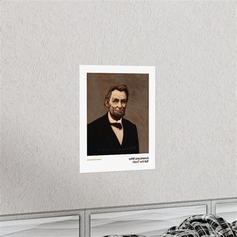 Abraham Lincoln 11X14 Poster - Americans Who Tell The Truth