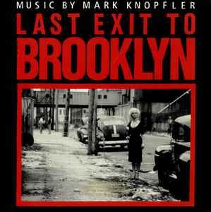 Mark Knopfler - Last Exit To Brooklyn (1989, Vinyl) | Discogs