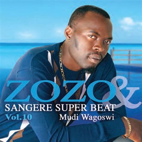 ‎Mudi Wagoswi by Zozo and Sangere Superbeat on Apple Music