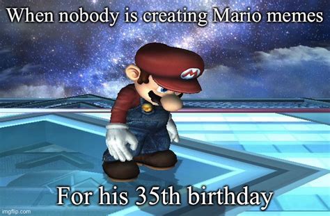 25 Mario Memes Because He's The Plumber For You And It's His 35th ...