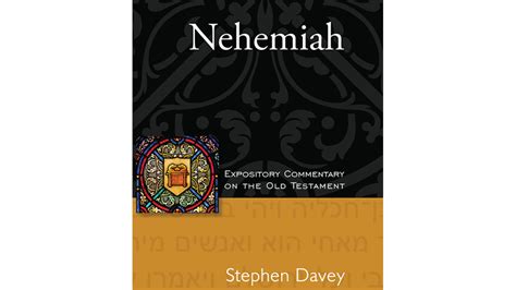 Nehemiah Expository Commentary On The Old Testament · Wisdom International