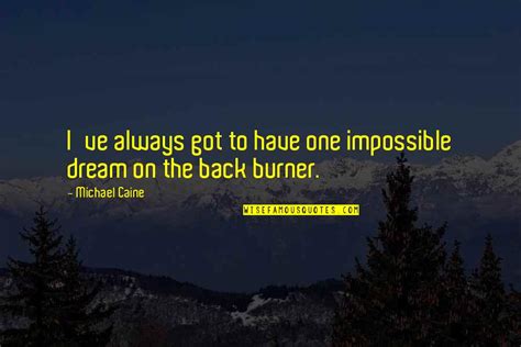 Back Burner Quotes: top 19 famous quotes about Back Burner