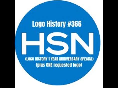 Logo History #366: HSN (LOGO HISTORY 1 YEAR ANNIVERSARY SPECIAL) (plus ONE requested logo) - YouTube