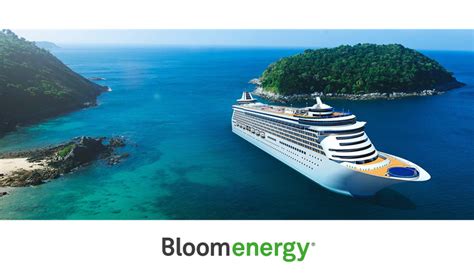 Bloom Energy Fuel Cells Successfully Tested On Chantiers De L'Atlantique Cruise Ship In Major ...