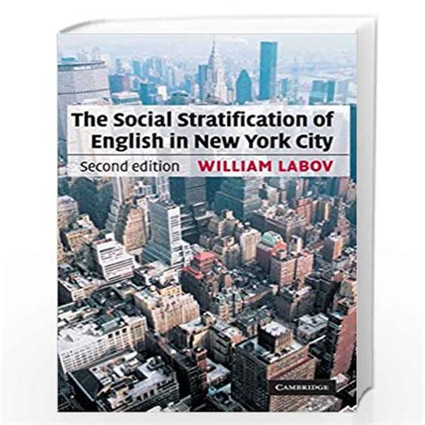 The Social Stratification of English in New York City by William Labov-Buy Online The Social ...