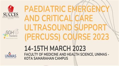 Paediatric Emergency Room and Critical Ultrasound Course (PERCUSS) – SUCCES MALAYSIA