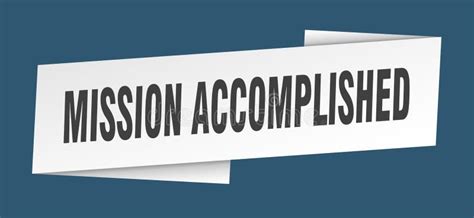 Mission Accomplished Banner Template. Mission Accomplished Ribbon Label ...