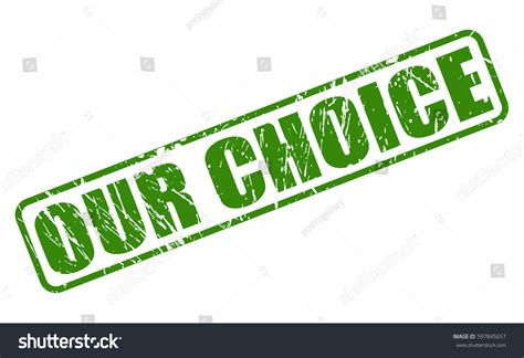 Our Choice Green Stamp Text On Stock Vector (Royalty Free) 597845657 ...