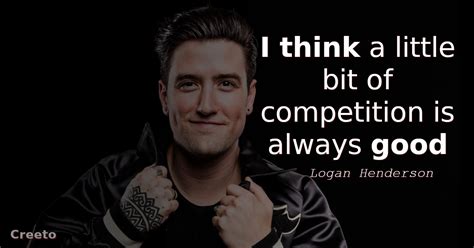 Top 10 Logan Henderson Quotes & Sayings - Creeto