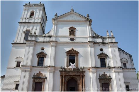 Our Travel Tales: Se Cathedral, Goa