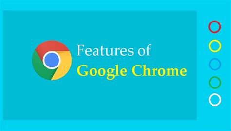 Features of Google Chrome | InforamtionQ.com