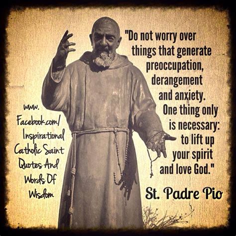 St. Padre Pio | Saint quotes catholic, Saint quotes, Prayer scriptures