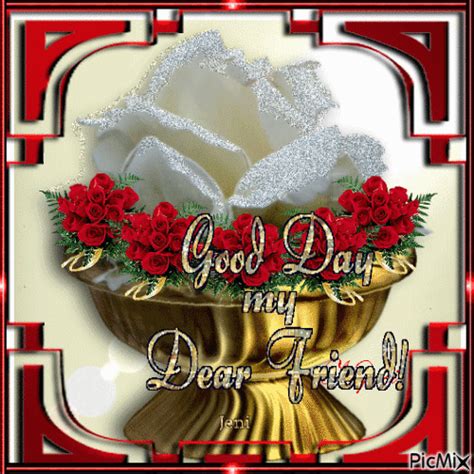 Good Morning My Dear Friend Gif Images - Infoupdate.org