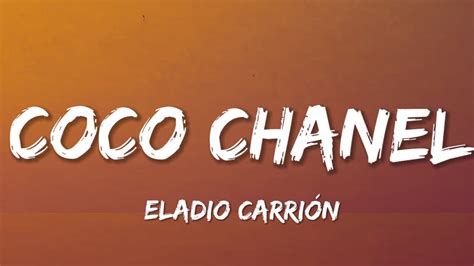 ELADIO CARRION - COCO CHANEL (LYRICS) - YouTube