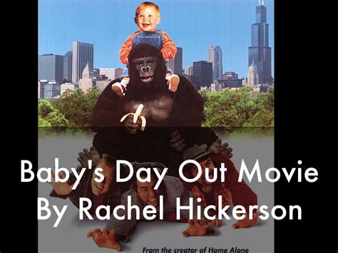 Baby's Day Out Movie Speech Presentation by Rachel