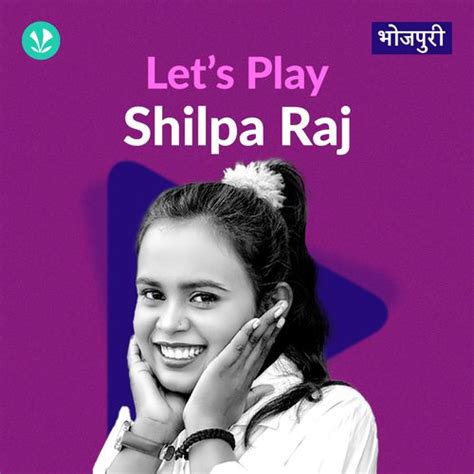 Let's Play - Shilpi Raj - Latest Bhojpuri Songs Online - JioSaavn