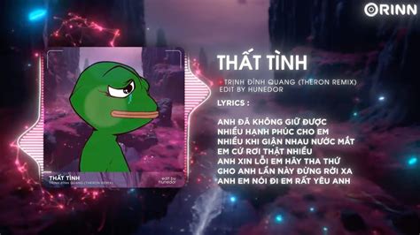 Thất Tình Remix - Trịnh Đình Quang | Anh Đã Không Giữ Được Nhiều Hạnh Phúc Cho Em Remix - YouTube