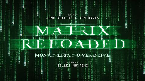 Juno Reactor & Don Davis - The Matrix Reloaded: Mona Lisa Overdrive ...